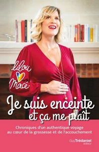 Je suis enceinte et ça me plaît