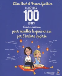 Le défi des 100 jours pour réveiller le génie en soi par l'écriture inspirée