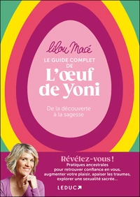 Le guide complet de l’oeuf de Yoni