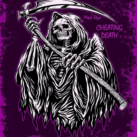  Mace Styx - Cheating Death - Grim Reaper Short Stories, #3.