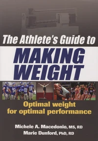 The Athletes Guide to Making Weight