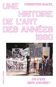 Une histoire de l’art des années 1990 : on s’est bien amusés !