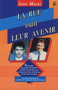 La rue était leur avenir
