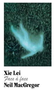 Xie Lei, Neil MacGregor