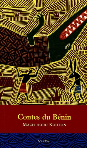 Mach-Houd Kouton - Contes du Bénin.