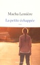 Macha Lemière - La petite échappée.