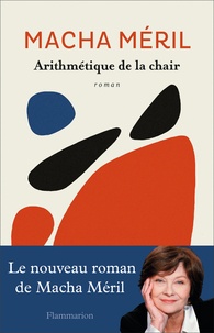 Macha Méril - Arithmétique de la chair.