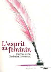 Macha Méril et Christian Moncelet - L'Esprit au féminin.