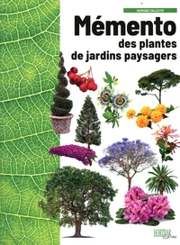 Memento des plantes de jardins paysagers