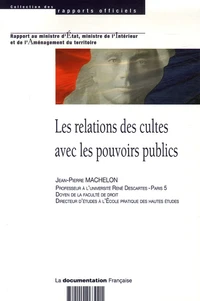 Les relations des cultes avec les pouvoirs publics