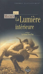 La lumière intérieure précédée par Le Grand Dieu Pan
