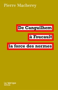 De Canguilhem à Foucault