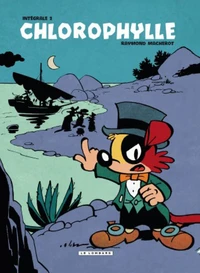 Chlorophylle L'intégrale Tome 2