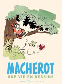 Une vie en dessins - Raymond Macherot