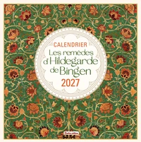 Calendrier mural Les remèdes d'Hildegarde de Bingen