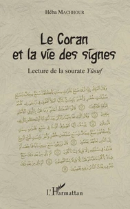 Le Coran et la vie des signes