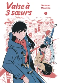 Valse à trois soeurs Tome 3