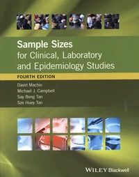 Sample Sizes for Clinical, Laboratory and Epidemiology Studies