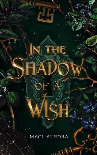  Maci Aurora - In the Shadow of a Wish - Fareview Fairytales, #1.