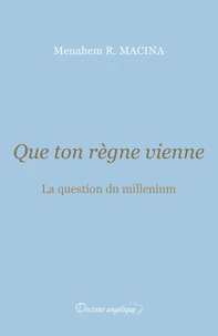 Que ton règne vienne