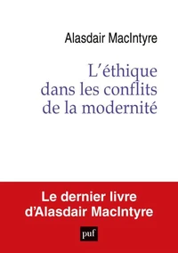 L'éthique dans les conflits de la modernité