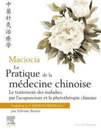 La pratique de la médecine chinoise