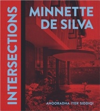Good ebooks t&eacute;l&eacute;chargement gratuit Minnette de Silva: Intersections