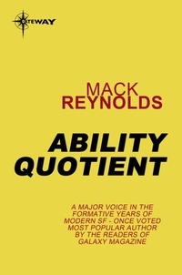 Mack Reynolds - Ability Quotient.
