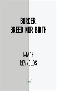 Border, Breed Nor Birth