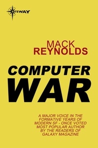 Mack Reynolds - Computer War.