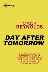 Mack Reynolds - Day After Tomorrow.