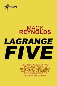 Mack Reynolds - Lagrange Five.