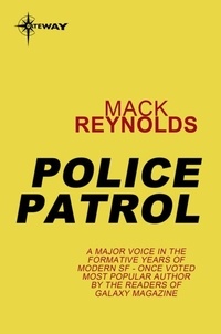 Mack Reynolds - Police Patrol.