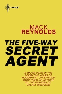 Mack Reynolds - The Five-Way Secret Agent.