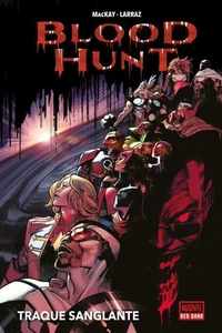Blood Hunt : Red Band - Traque Sanglante