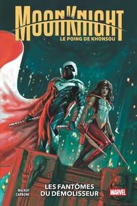 Moon Knight : Le Poing de Konshu T03 : Les fantômes du démolisseur
