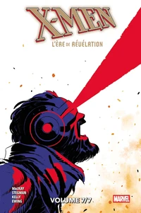 X-Men - L'ère de révélation Tome 7 . Edition collector