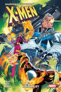 X-Men - Shadows of Tomorrow Tome 1 . Edition collector