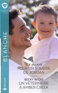 Pour un sourire de Jordan - Un vétérinaire à Amber Creek