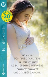 Son plus grand rêve ; Le baiser d'une infirmière ; Une croisière au Chili