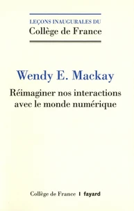 Réimaginer nos interactions avec le monde numérique