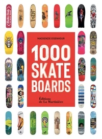 Mackenzie Eisenhour - 1000 skateboards.