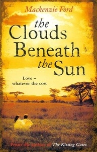 Mackenzie Ford - The Clouds Beneath The Sun.