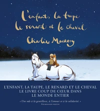 L'enfant, la taupe, le renard et le cheval