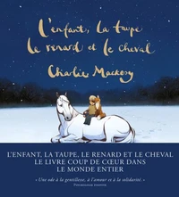 L'enfant, la taupe, le renard et le cheval