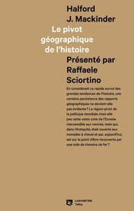 Le pivot géographique de l’histoire