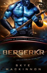 Berserkr: Les Vikings du Starlight #3