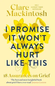 I Promise It Won't Always Hurt Like This