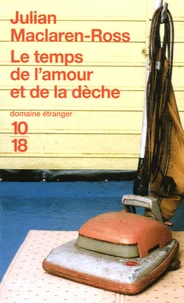 Le temps de l'amour et de la dèche