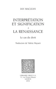 Interprétation et signification à la Renaissance